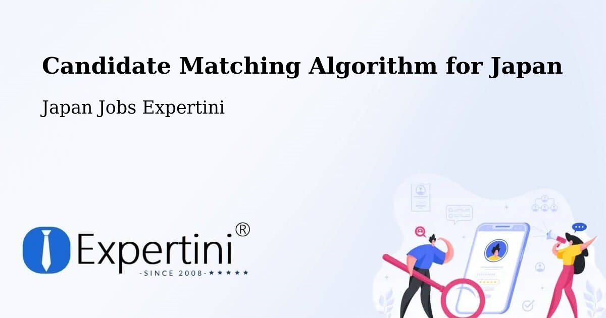 Candidate Matching Algorithm Overview – Kuroda - Japan Jobs Expertini