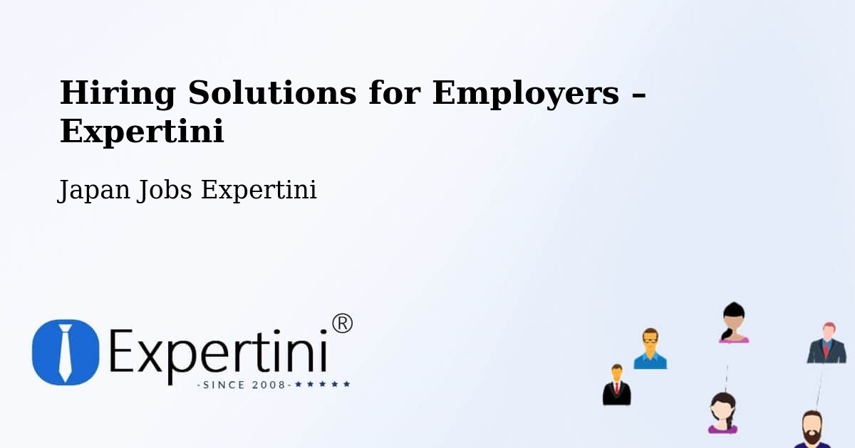 Hiring Solutions for Employers in Kuroda - Kuroda, Japan Jobs Expertini