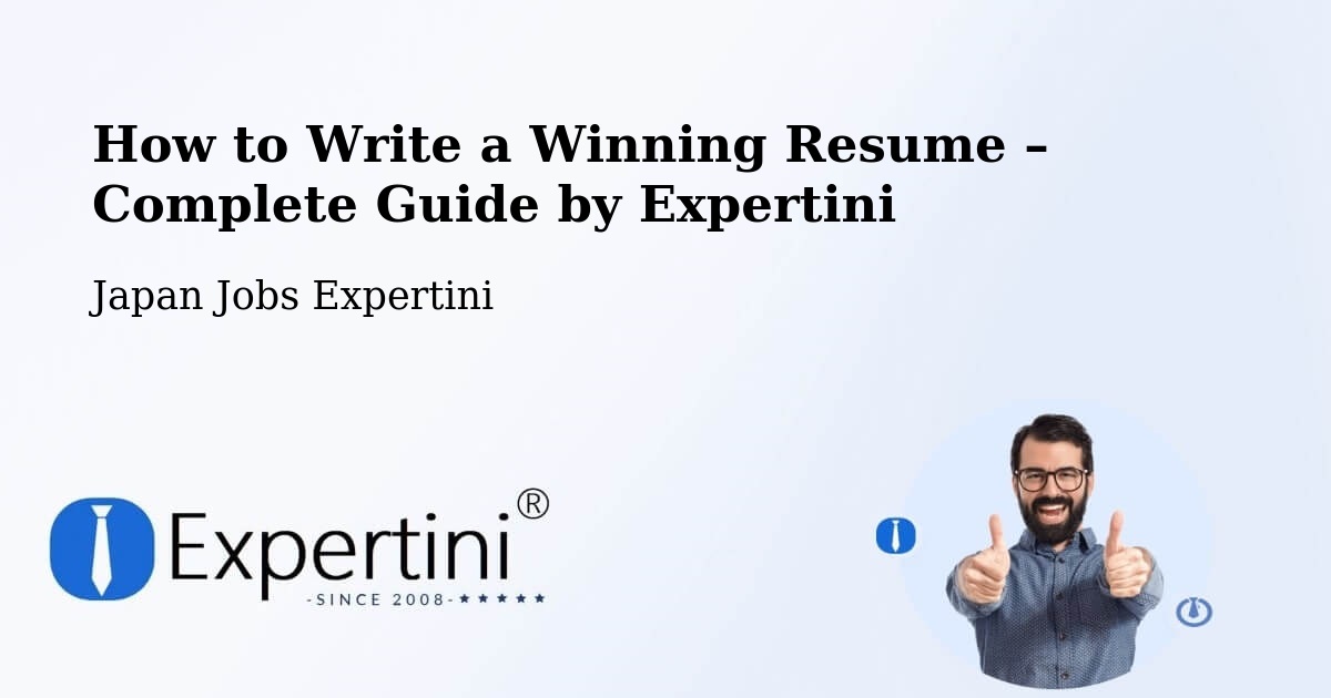 Resume Writing Guide for Job Seekers – Kuroda - Kuroda, Japan Jobs Expertini