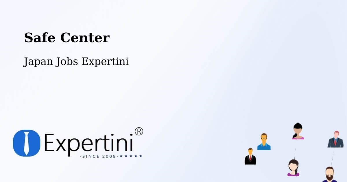 Safety Center – Kuroda - Japan Jobs Expertini